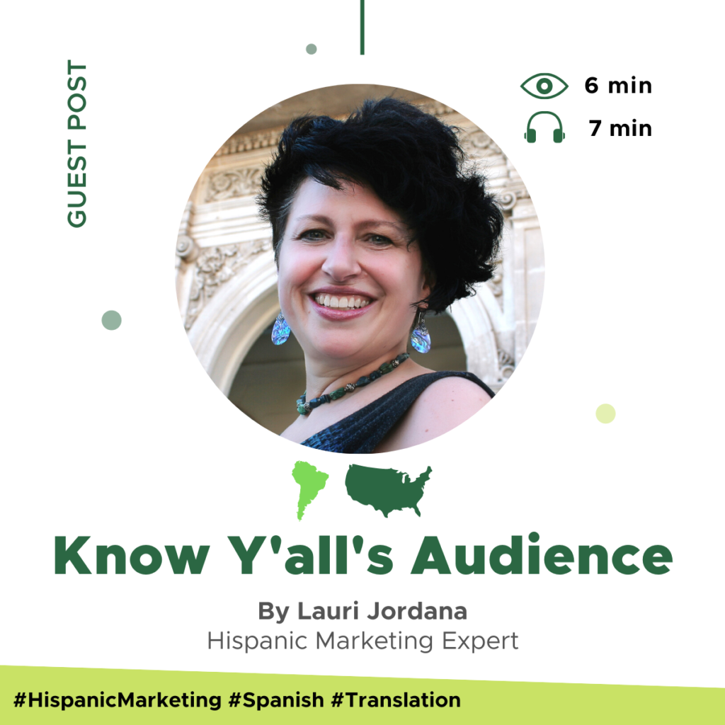 Title: Know your audience. Headshot: Lauri Jordana (Hispanic Marketing expert)