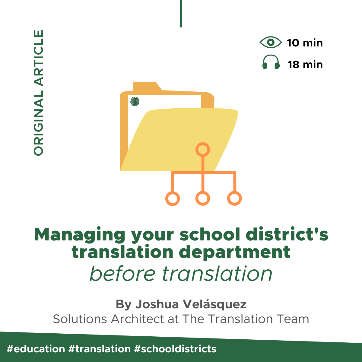 Blog title: Managing your school district's translation department before translation / Author: Joshua Velásquez / Reading time: 10 minutes / Listening time: 18 minutes